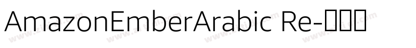 AmazonEmberArabic Re字体转换